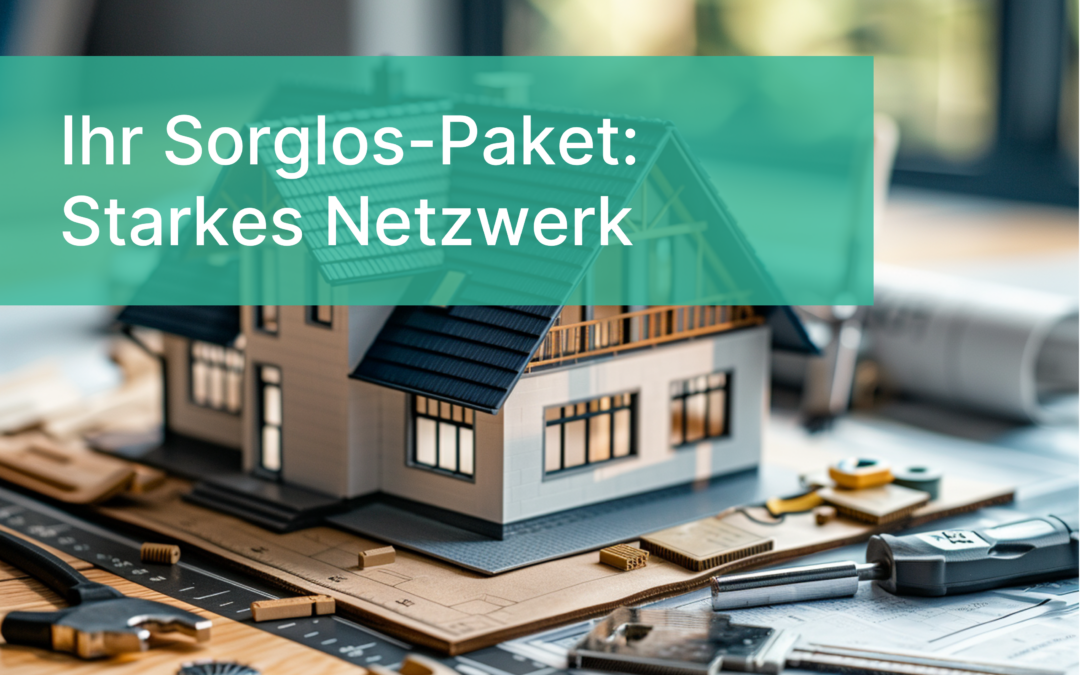 Ihr Sorglos-Paket: Mehrwert durch ein starkes Netzwerk bei FG Fröhlich & Gottas Hausverwaltung