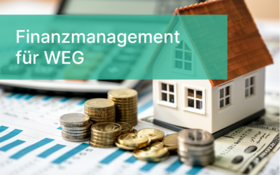 Finanzmanagement für WEG: So behalten Sie den Überblick!