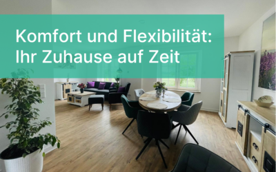 Dynamische Zeiten, flexible Lösungen: Ihr exklusives Zuhause auf Zeit in Leipzig