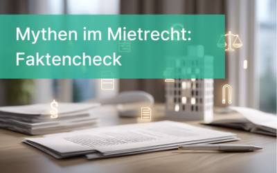 Die häufigsten Irrtümer im Mietrecht – und was wirklich stimmt
