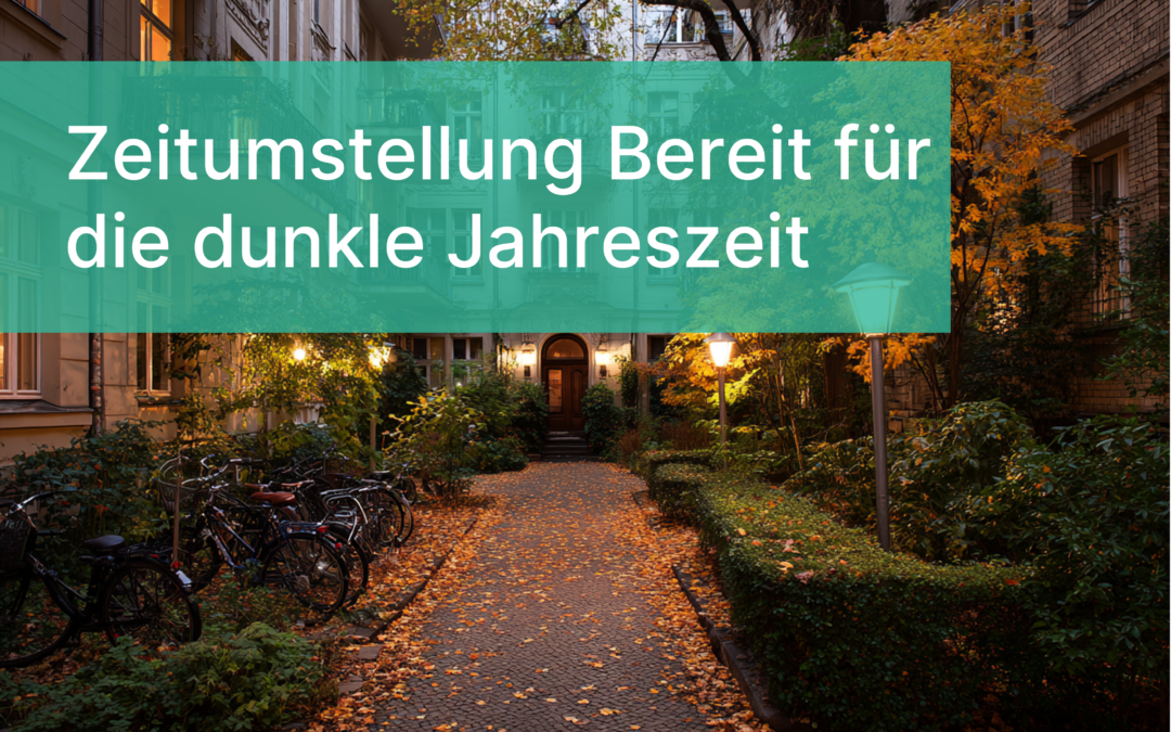 Zeitumstellung 2025 im Blick: Außenbeleuchtung, Zeitschaltuhren & Sicherheit