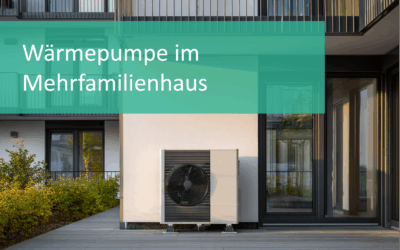 Wärmepumpe im Mehrfamilienhaus – sinnvoll oder nicht?