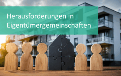 Typische Herausforderungen in Eigentümergemeinschaften – und wie man sie löst